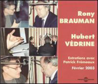 the album cover for Rony Brauman - Entretiens Avec Patrick Fremeaux