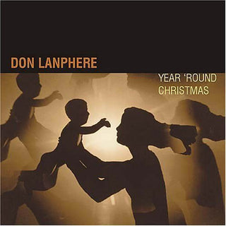 the album cover for Don Lanphere - Year 'Round Christmas