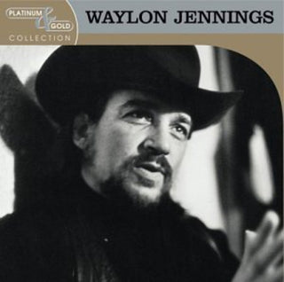 the album cover for Waylon Jennings - Platinum & Gold Collection [Remastered]