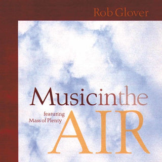 the album cover for Rob Glover - Music in the Air