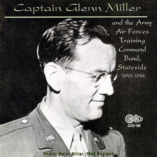 the album cover for Captian Glenn Miller - I Sustain The Wings Broadcasts, 1943-44