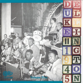 the album cover for Duke Ellington - & His Orchestra 1945 Vol 5