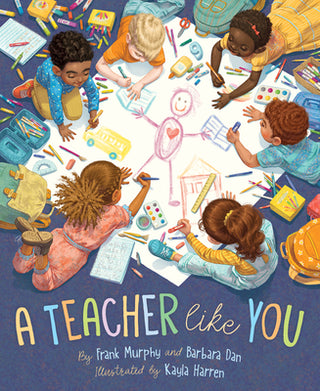 A Teacher Like You by Frank Murphy