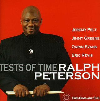the album cover for Ralph Peterson - Test of Time