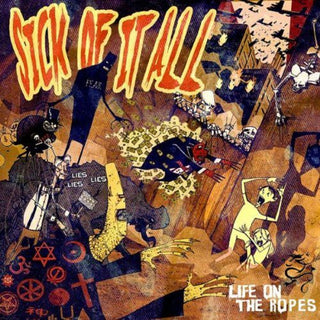 the album cover for Sick Of It All - Life on the Ropes