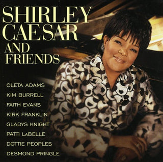 the album cover for Shirley Caesar - Shirley Caesar and Friends