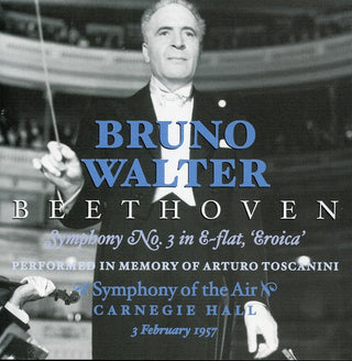 the album cover for Bruno Walter - Bruno Walter Conducts Beethoven Symphony 3