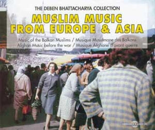 the album cover for Muslim Music From Europe & Asia - Muslim Music From Europe and Asia