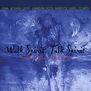 the album cover for John Bishop (Producer) - Walk Spirit Talk Spirit