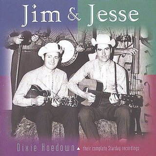 the album cover for Jim & Jesse - Dixie Hoedown