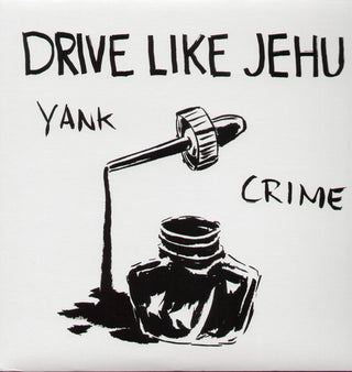 Drive Like Jehu- Yank Crime