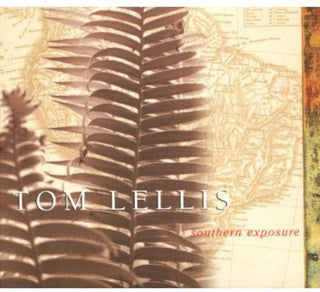 the album cover for Tom Lellis - Southern Exposure