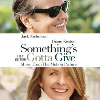 the album cover for Somethings Gotta Give / OST - Something's Gotta Give (Original Soundtrack)