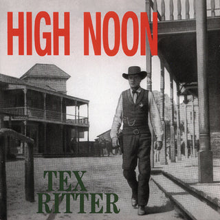 the album cover for Tex Ritter - High Noon [Import]
