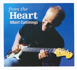 the album cover for Albert Cummings - From the Heart
