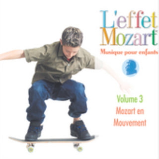 the album cover for L'Effet / Mozart / Campbell - Musique Pour Enfants 3: Mozart en Mouvement