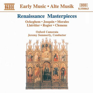 the album cover for Jeremy Summerly - Oxford Camerata "Renaissance Masterpieces"