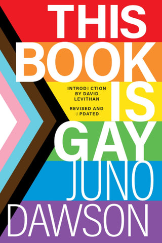 This Book Is Gay by Juno Dawson