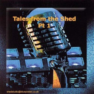 the album cover for Keith Mills - Tales From The Shed, Vol. 1