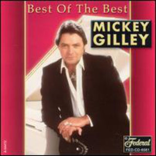 the album cover for Mickey Gilley - Best of the Best