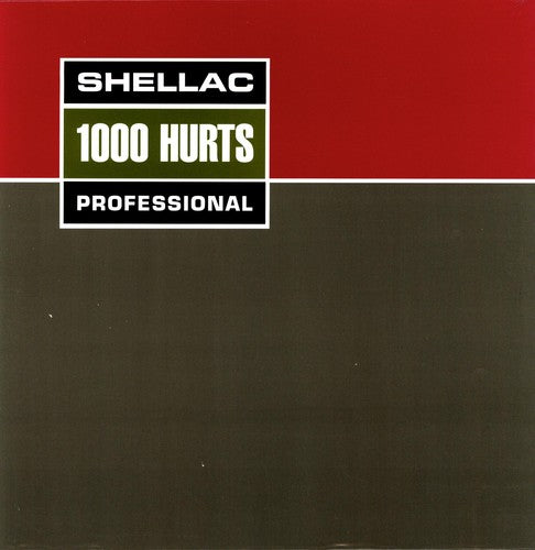 Shellac- 1000 Hurts