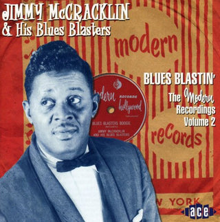 the album cover for Jimmy Mccracklin & His Blues Blasters - Vol. 2-Blues Blues Blastin'-Modern Recordings [Import]