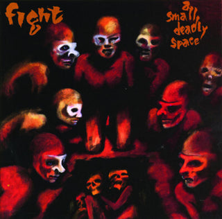 the album cover for Fight - Small Deadly Space