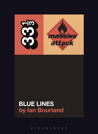 Massive Attack’s Blue Lines (33 1/3)