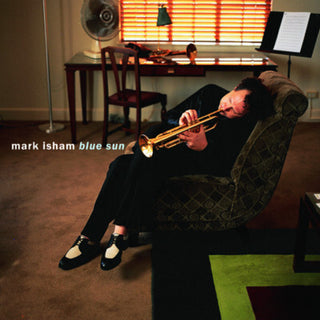 the album cover for Mark Isham - Blue Sun