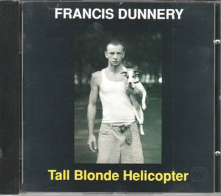 Francis Dunnery- Tall Blonde Helicopter