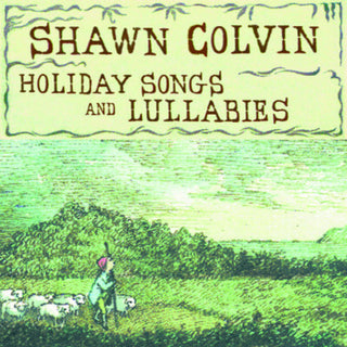 the album cover for Shawn Colvin - Holiday Songs & Lullabies