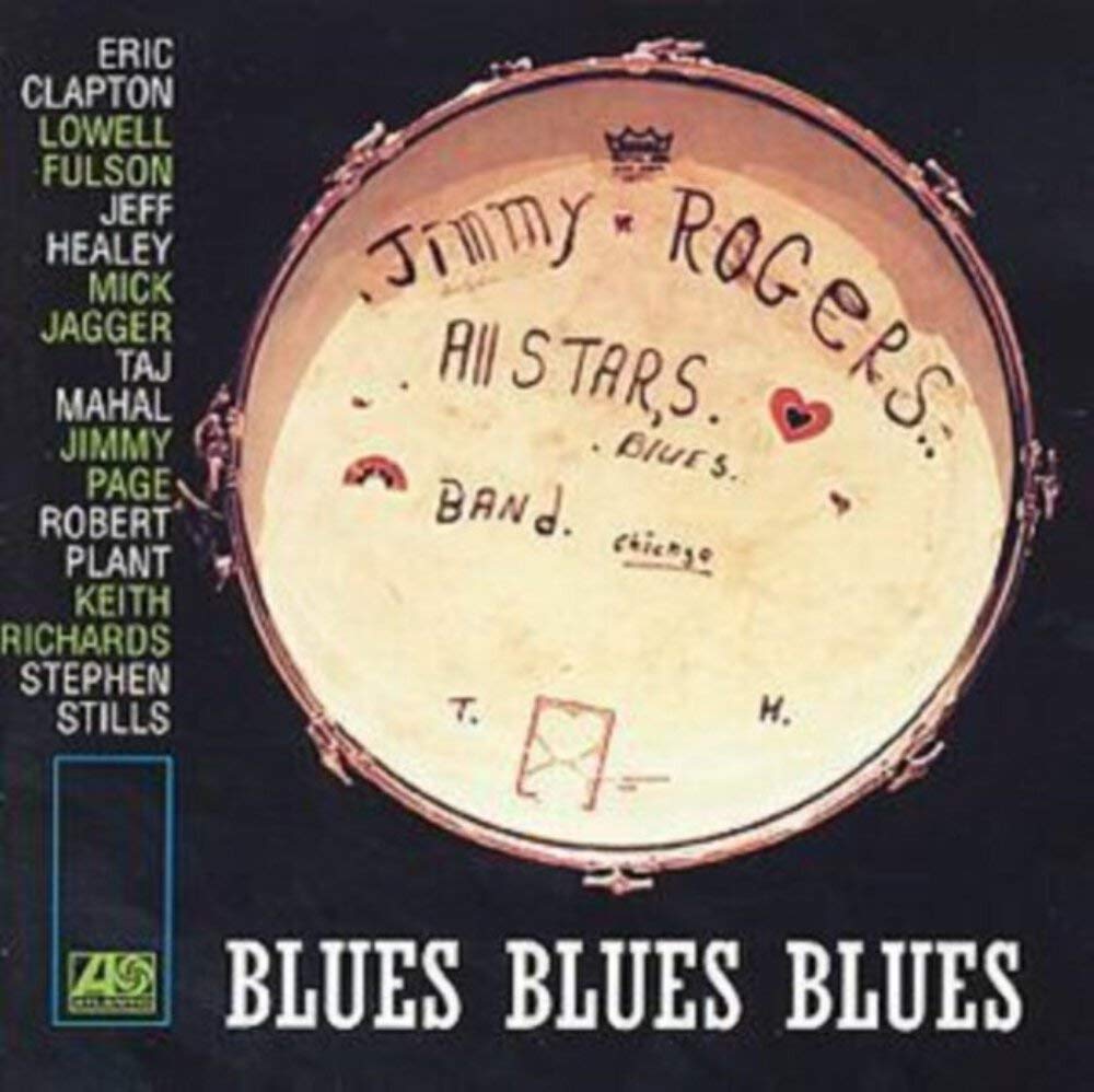 Jimmy Rogers- Blues Blues Blues