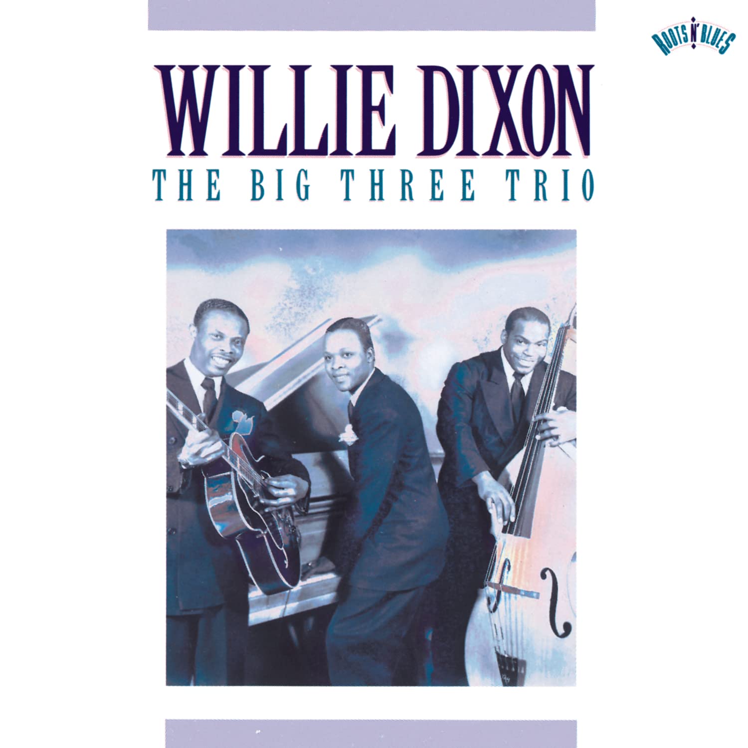Willie Dixon- The Big Three Trio