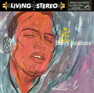 Harry Belafonte- My Lord What A Mornin'