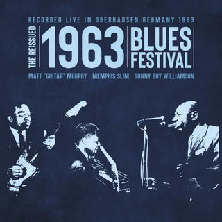 Matt "Guitar" Murphy/Memphis Slim/Sonny Boy Williamson- The Reissued 1963 Blues Festival (RSD24 Blue Vinyl)