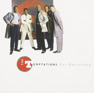 The Temptations- Ear- Resistible