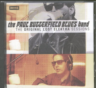 Paul Butterfield Blues Band- Original Lost Elektra Sessions