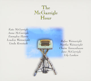 Kate & Anna McGarrigle- The McGarrigle Hour