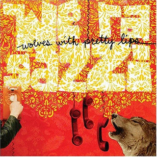 the album cover for We Ragazzi - Wolves with Pretty Lips