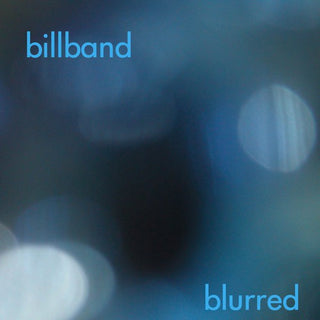 the album cover for Billband - Blurred: Ryan
