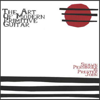 the album cover for John Persinger - Art Of Modern-Primitive Guitar