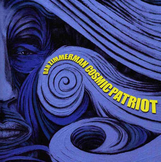 the album cover for Dan Zimmerman - Cosmic Patriot