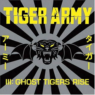 Tiger Army- Tiger Army III: Ghost Tigers Rise