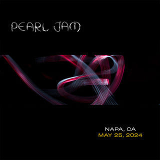 Pearl Jam- Live in Napa, CA 5/25/24 (2CD)