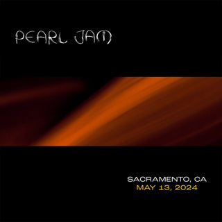 Pearl Jam- Live in Sacramento, CA 5/13/24 (2CD)