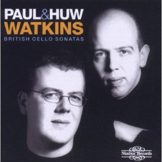the album cover for Paul Watkins & Huw - British Cello Sonatas