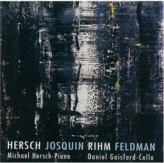 the album cover for Michael Hersch - Hersch, Michael : Cello Sonata & Piano