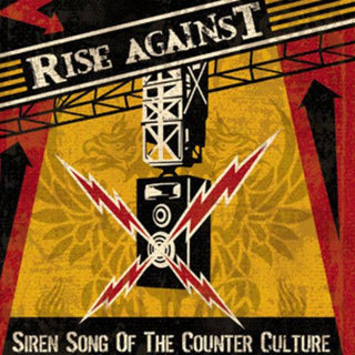 Rise Against- Siren Song of the Counter-Culture