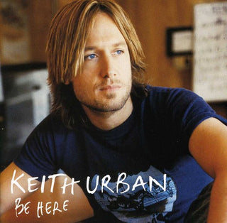 the album cover for Keith Urban - Be Here