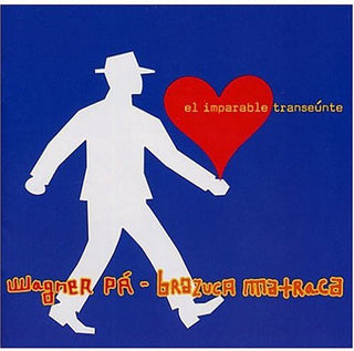 the album cover for Wagner PÃ¡ - El Imparable Transeunte